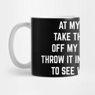 Funny At my funeral Mug